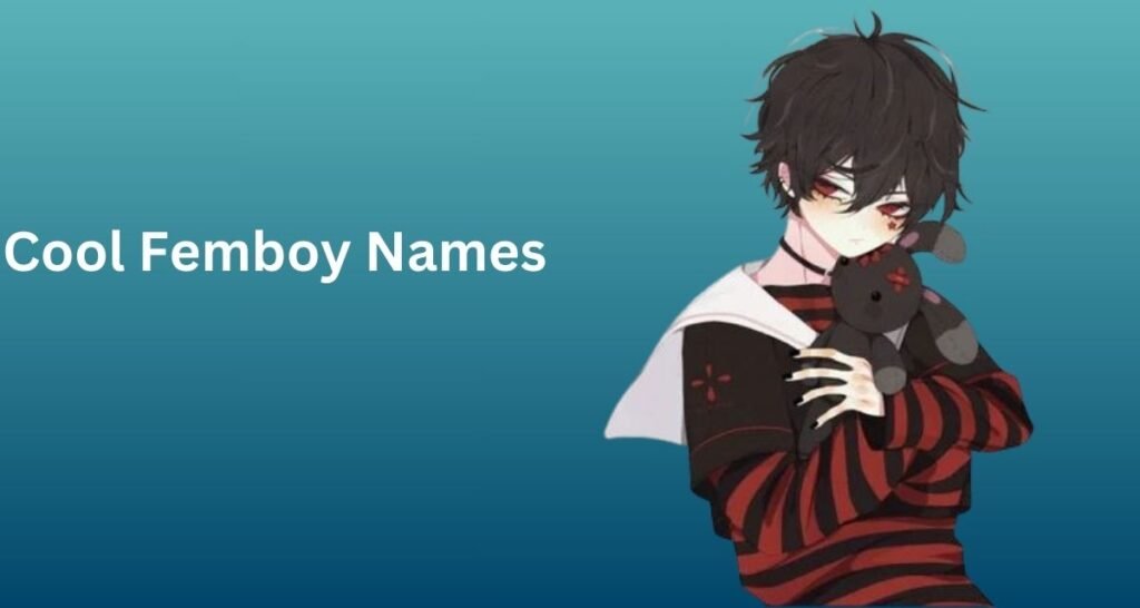 Cool Femboy Names