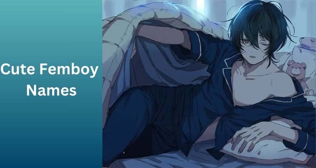 Cute Femboy Names