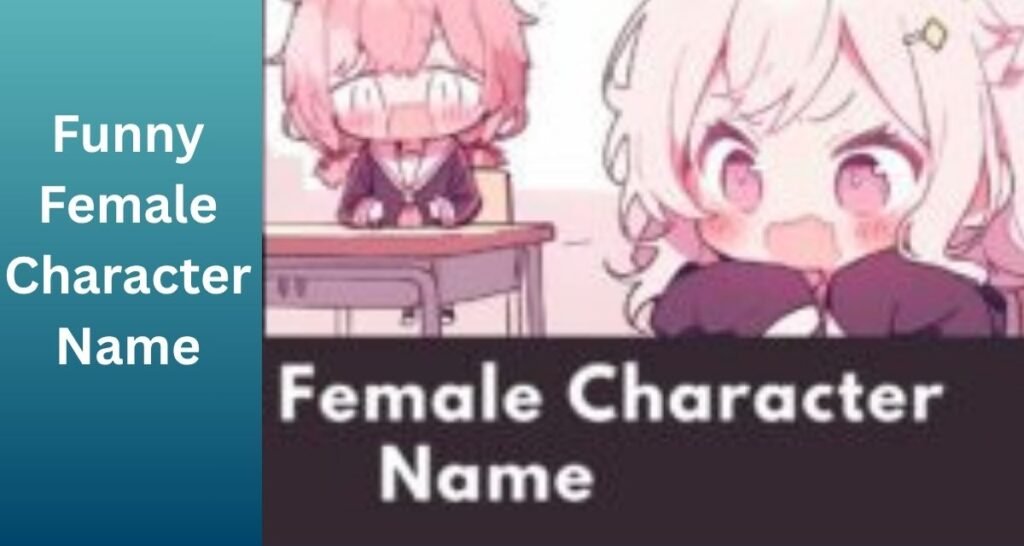 Funny Female Character Name