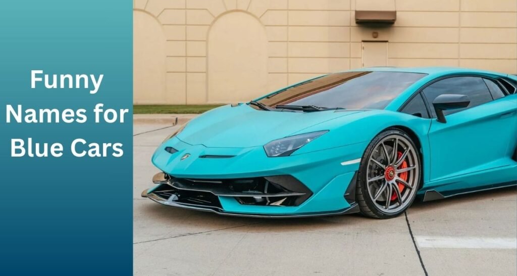 Funny Names for Blue Cars