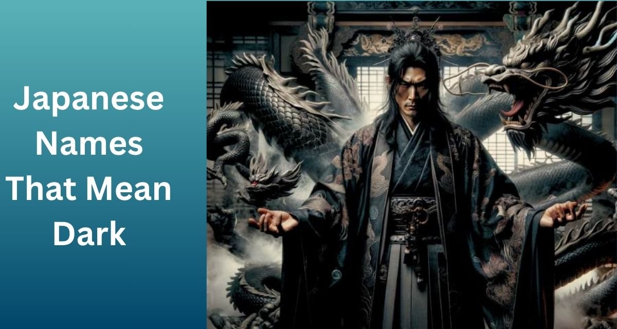 Japanese Names That Mean Dark