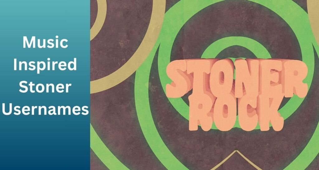 Music Inspired Stoner Usernames