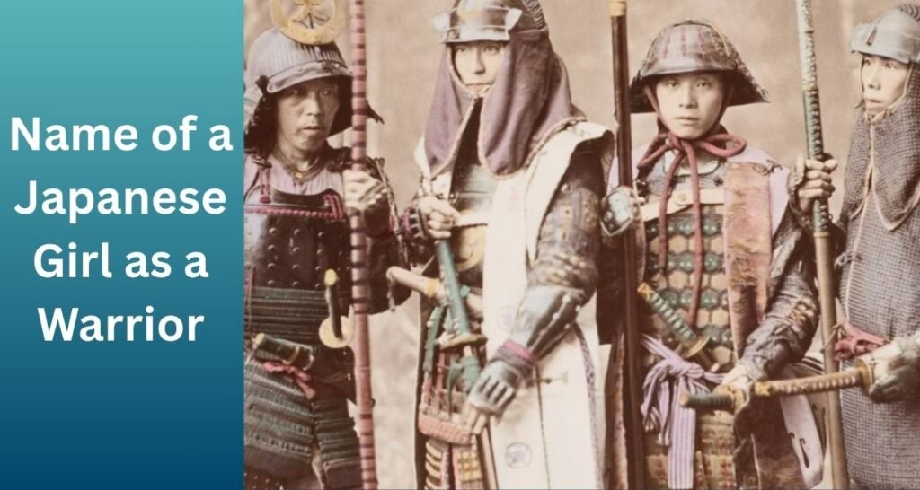 Name of a Japanese Girl as a Warrior