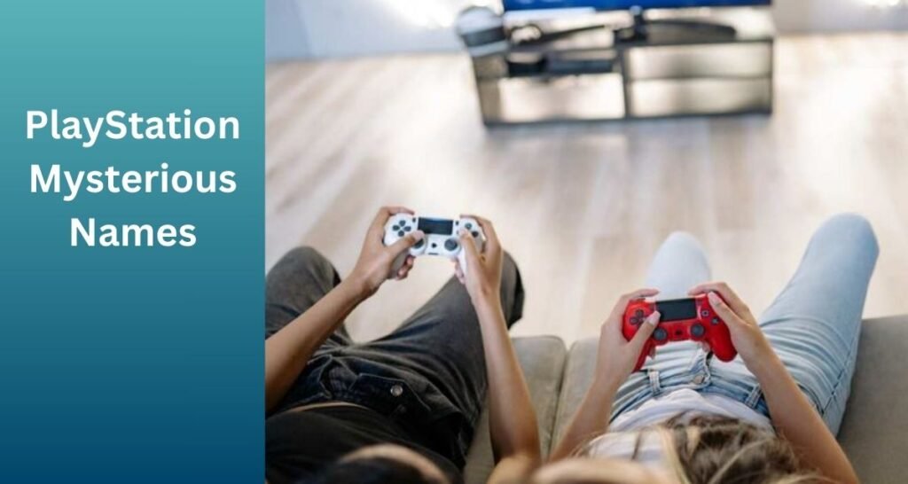 PlayStation Mysterious Names