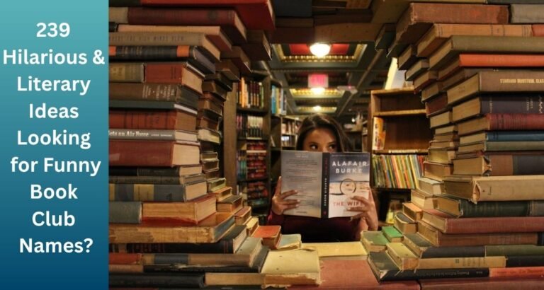 239 Hilarious and Literary Ideas Looking for Funny Book Club Names