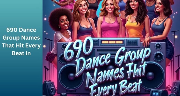 690_Dance_Group_Names_That_Hit_Every_Beat_in