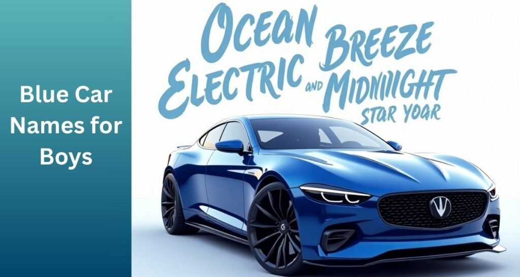Blue Car Names for Boys