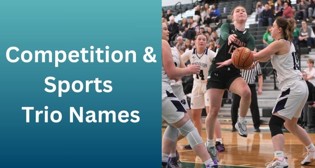 Competition & Sports Trio Names