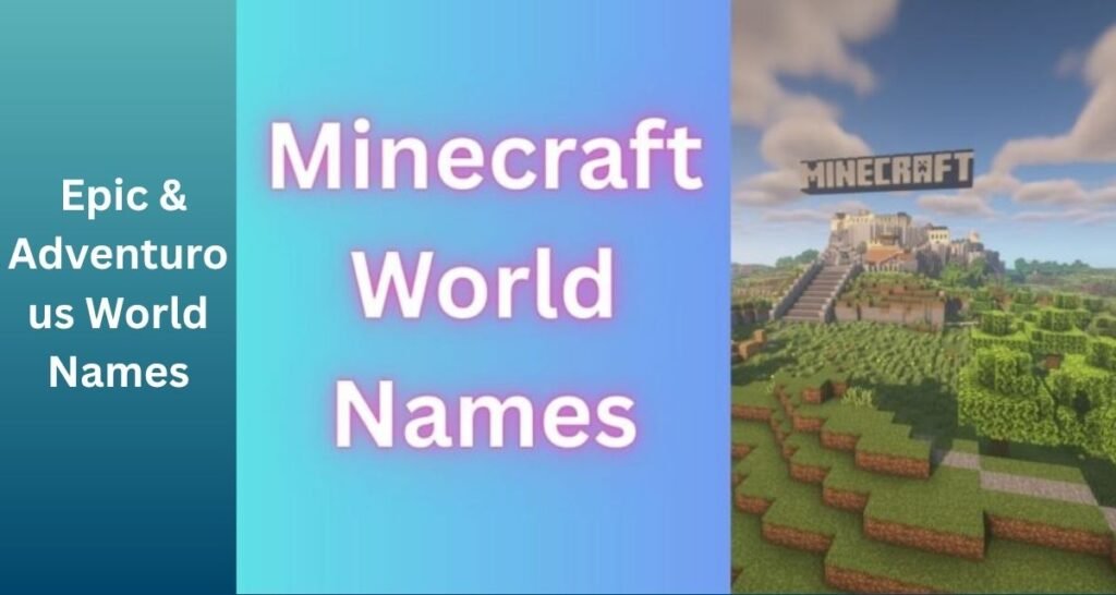 Minecraft World Names