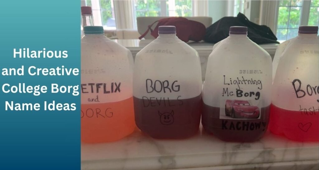 Hilarious and Creative College Borg Name Ideas