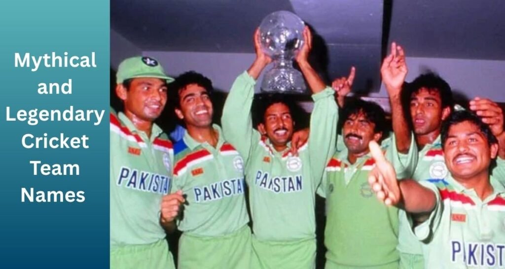 Mythical and Legendary Cricket Team Names
