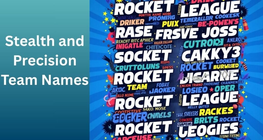 Stealth and Precision Team Names