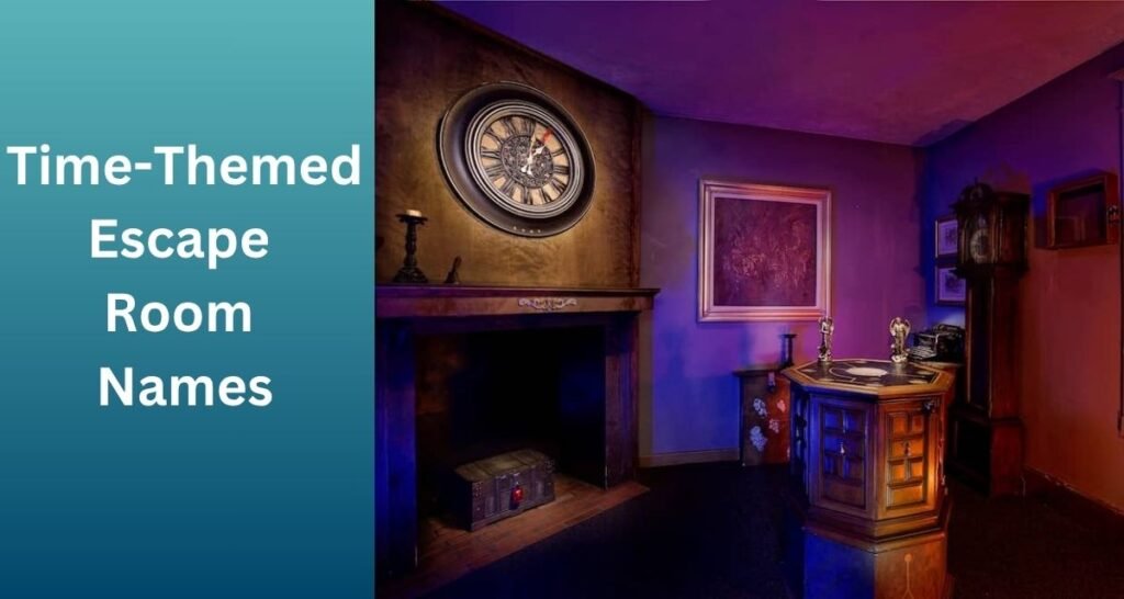 Time-Themed Escape Room Names
