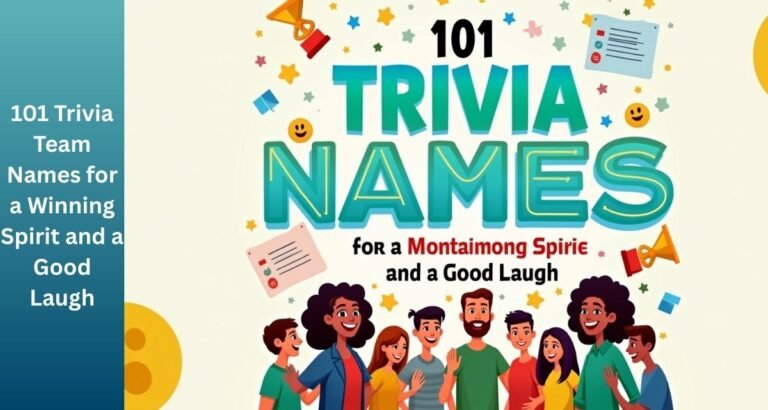 101_Trivia_Team_Names_for_a_Winning_Spirit_and_a_Good_Laugh