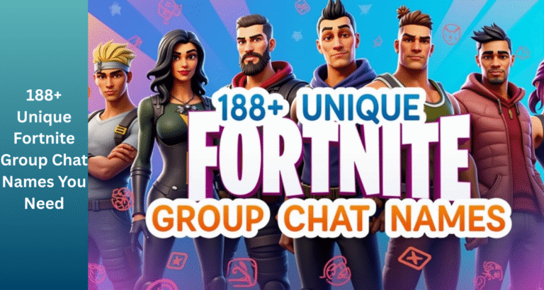 1 / 1 – 188+_Unique_Fortnite_Group_Chat_Names_You_Need[