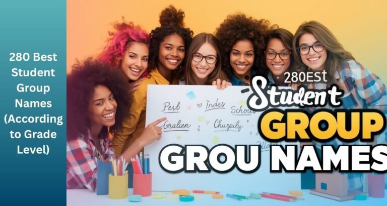 280 Best Student Group Names (According to Grade Level)