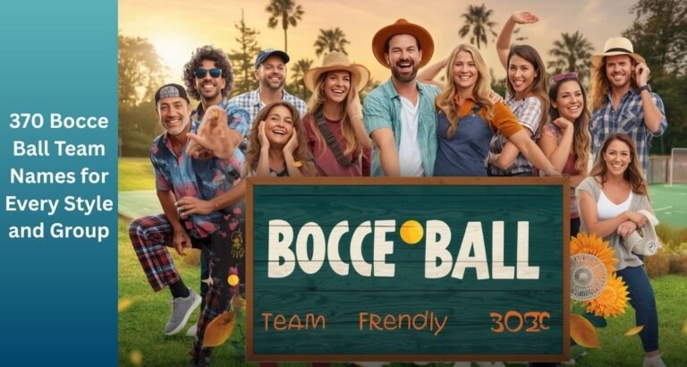 370 Bocce Ball Team Names for Every Style and Group
