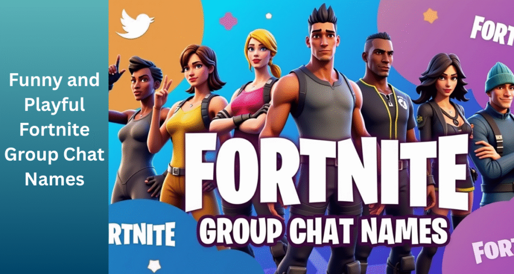 Fortnite Group Chat Names