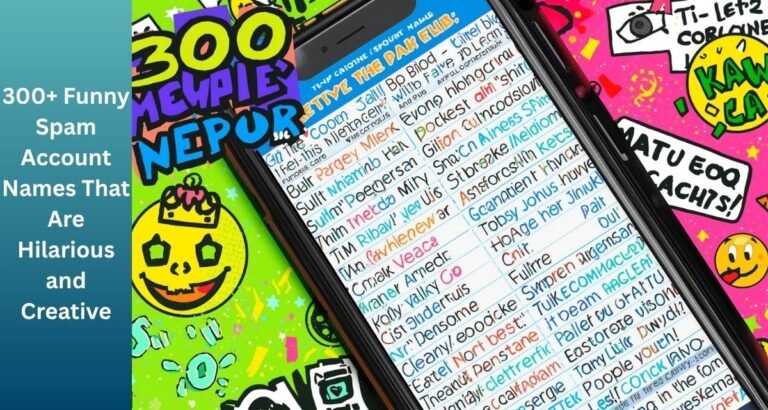 300+ Funny Spam Account Names That Are Hilarious and Creative
