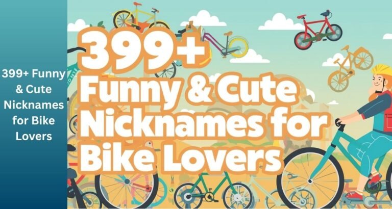399+ Funny & Cute Nicknames for Bike Lovers