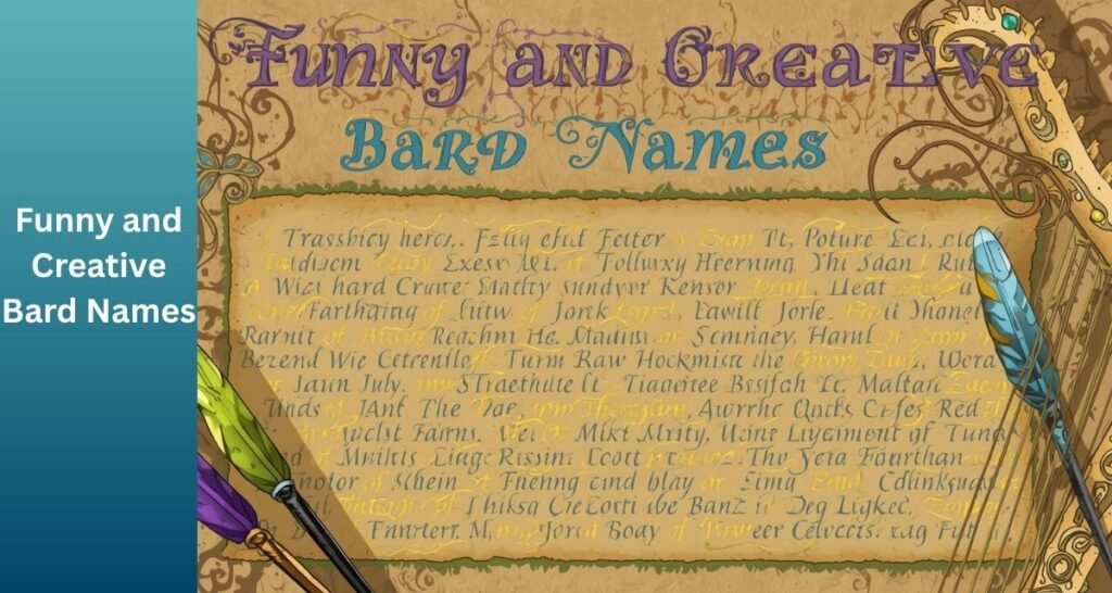 Funny and Creative Bard Names